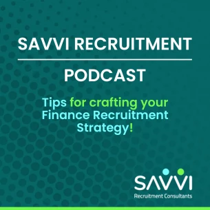 Episode 7 - Tips for Crafting Your Finance Recruitment Strategy 